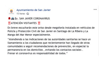 El Ayuntamiento de San Javier pide con megafonía que los ciudadanos llegados de zonas de transmisión permanezcan en cuarentena