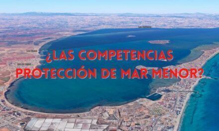 ¿Quien tiene las competencias de proteger el Mar menor, la laguna salada de Murcia?