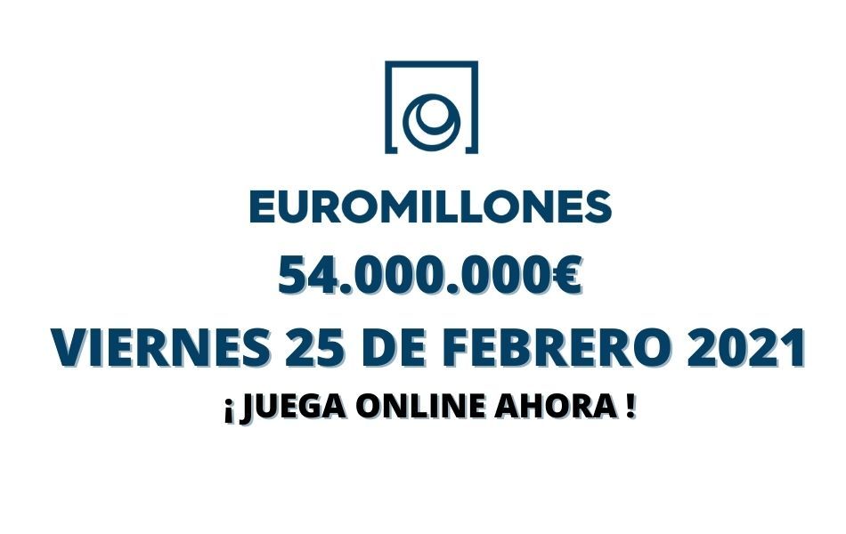 Jugar Euromillones online hoy viernes 25 de febrero 2022