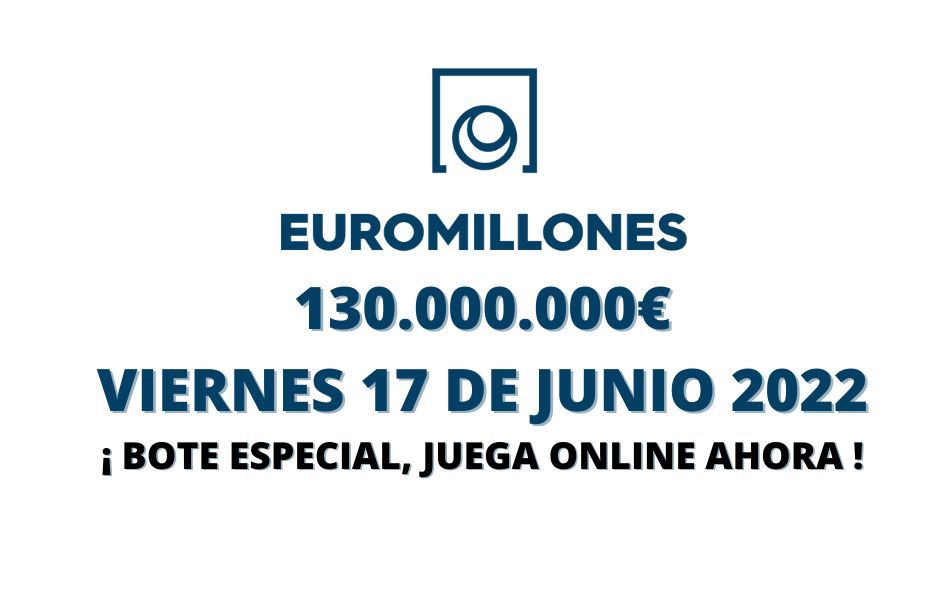 Jugar Euromillones online bote especial viernes 17 de junio 2022