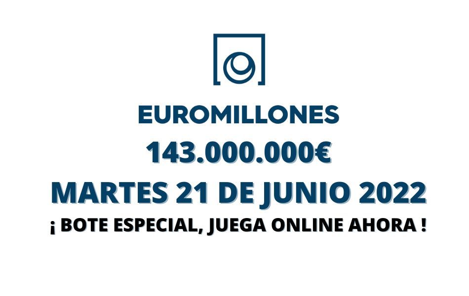 Jugar Euromillones online bote martes 21 de junio 2022