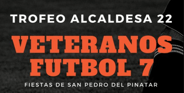 Trofeo Alcaldesa de fútbol 7 San Pedro del Pinatar 2022