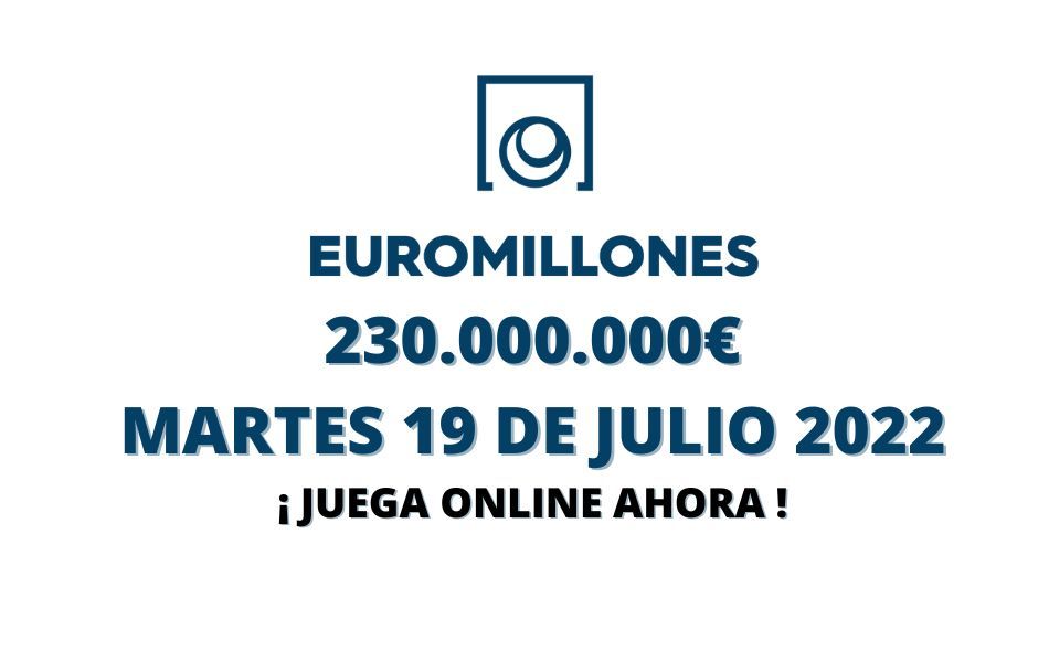 Jugar Euromillones online bote martes 19 de julio 2022