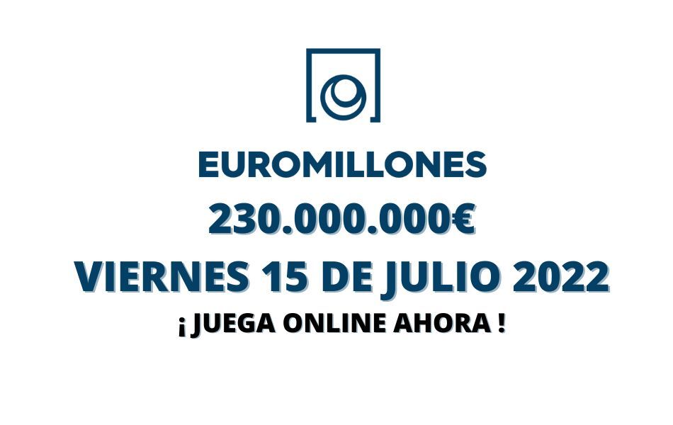 Jugar Euromillones online bote viernes 15 de julio 2022