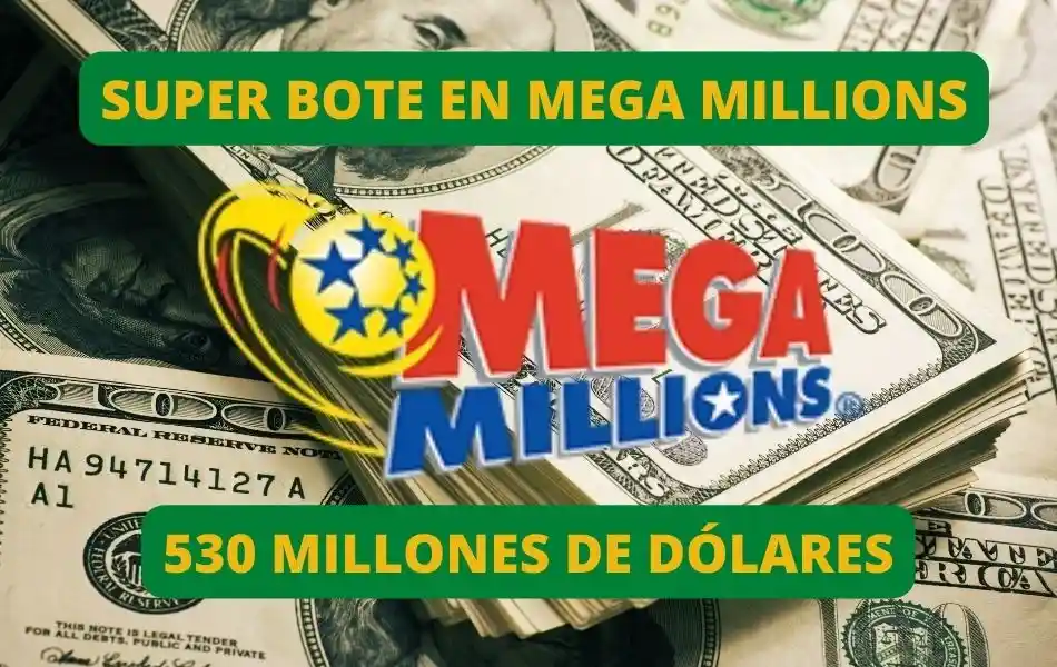 Jugar Mega Millions online, bote 530 millones de dólares