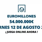 Jugar Euromillones online bote viernes 12 de agosto 2022