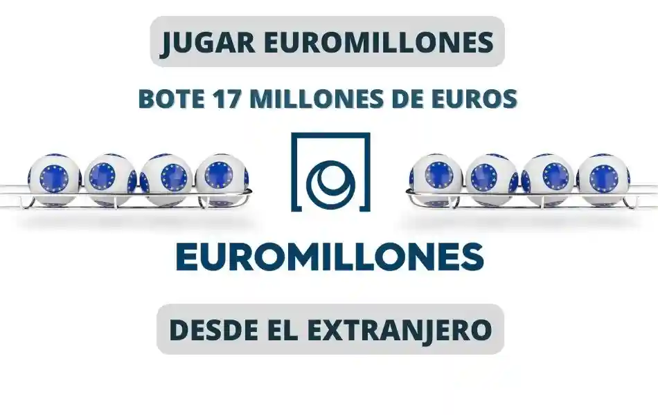 Jugar Euromillones desde el extranjero online bote 17 millones