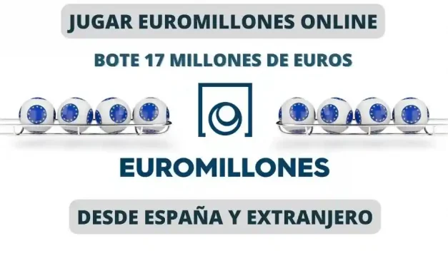 Jugar Euromillones desde el extranjero bote 17 millones