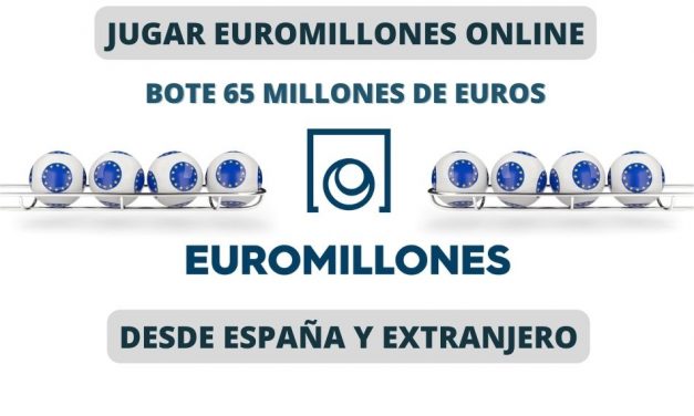 Jugar Euromillones desde el extranjero bote 65 millones