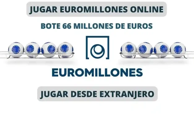 Jugar Euromillones en el extranjero bote 66 millones