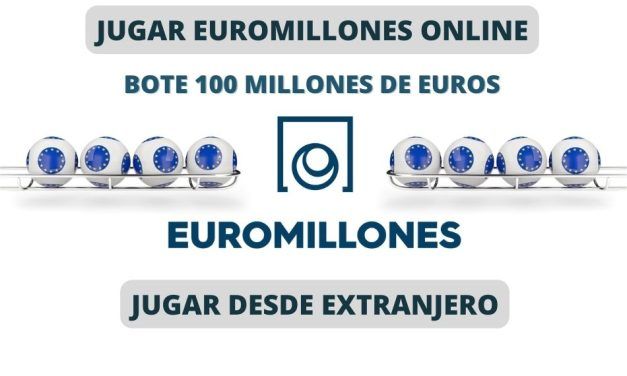 Jugar Euromillones en el extranjero bote 100 millones