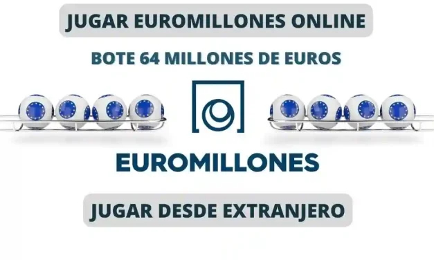 Jugar Euromillones en el extranjero bote 64 millones