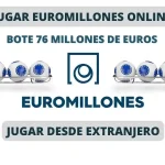 Jugar Euromillones en el extranjero bote 76 millones