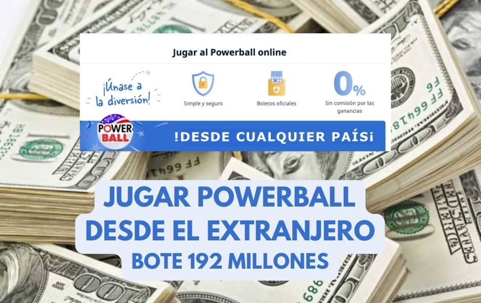 Jugar Powerball desde el extranjero bote 192 millones