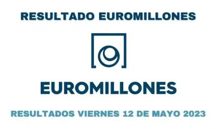Resultados Euromillones viernes 12 de mayo 2023