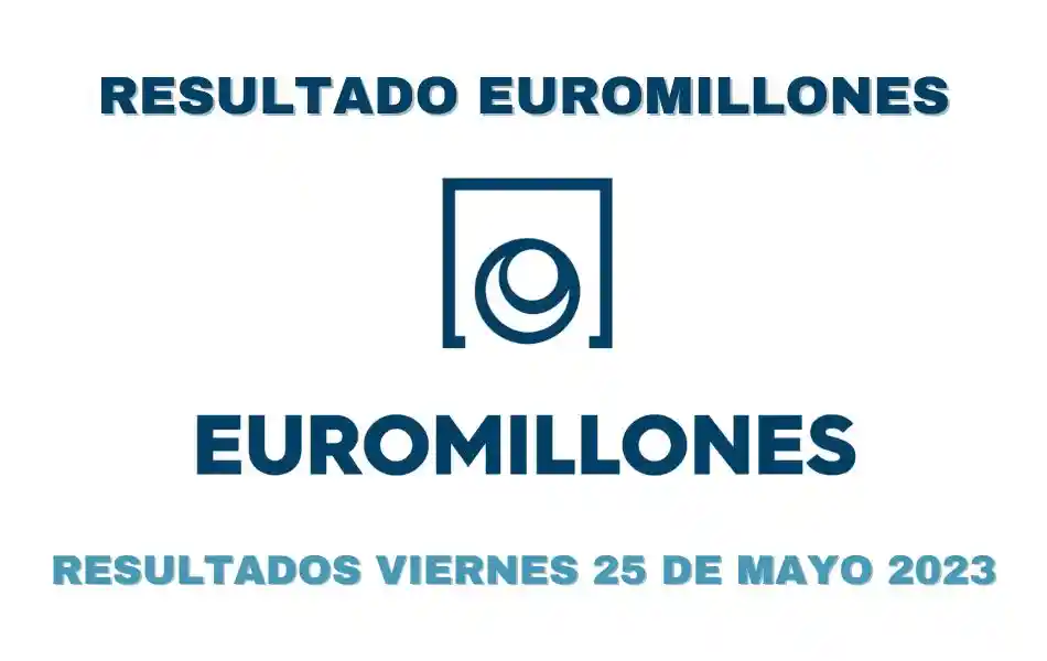 Resultados Euromillones viernes 26 de mayo 2023
