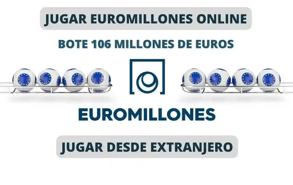 Jugar Euromillones desde el extranjero 106 millones