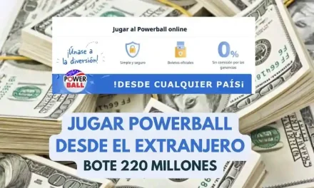 Jugar Powerball desde España y en el extranjero bote 220 millones