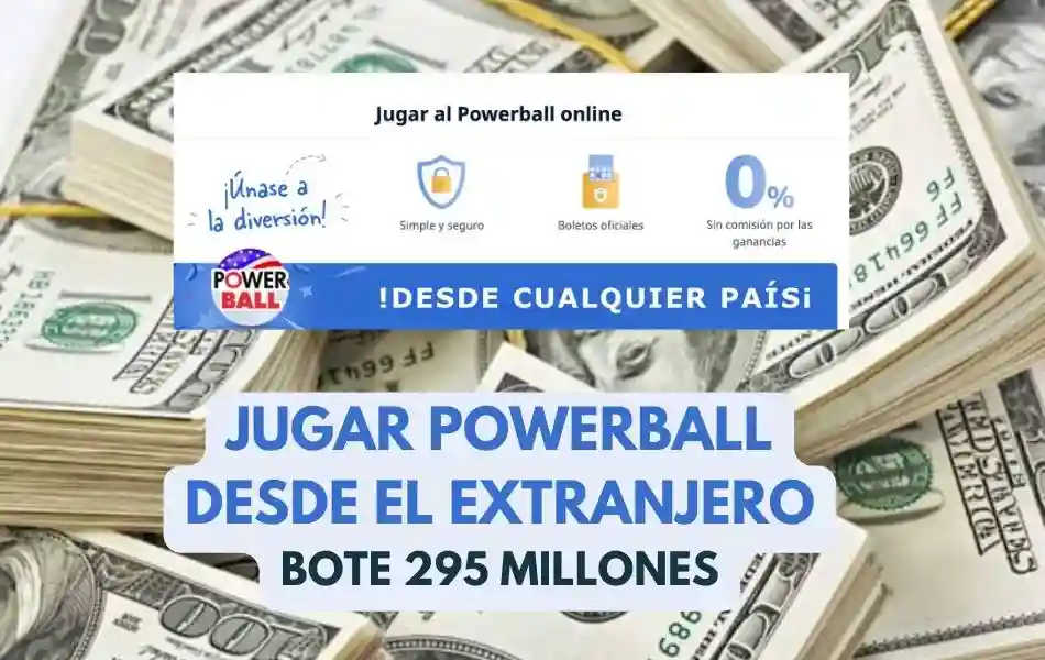 Jugar Powerball online desde el extranjero bote 295 millones