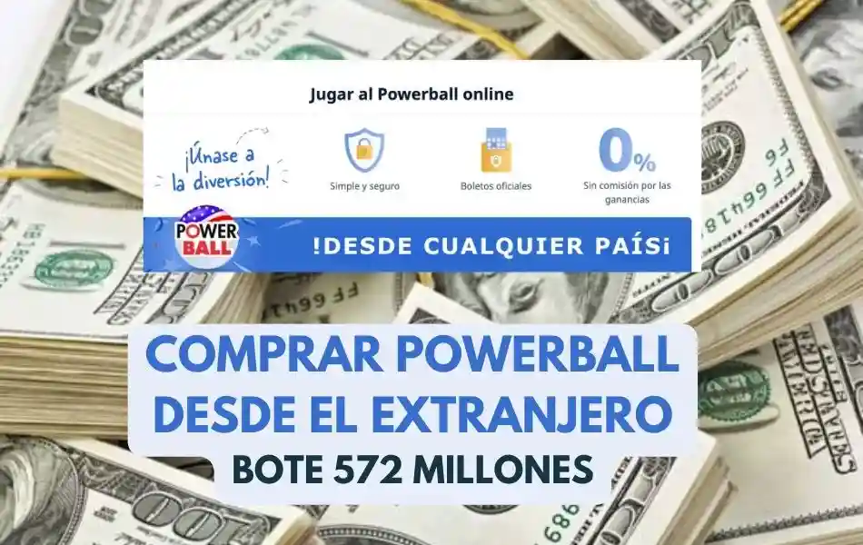 Jugar Powerball desde el extranjero bote de 572 millones