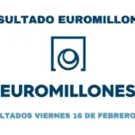 Euromillones resultado 16 de febrero 2024